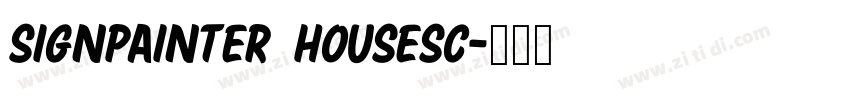SignPainter HouseSc字体转换 SignPainter HouseSc字体转换